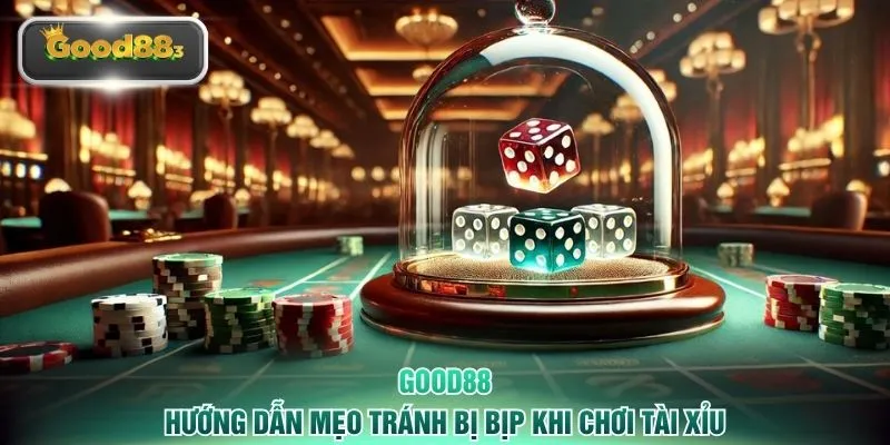 Hướng dẫn mẹo tránh bị bịp khi chơi tài xỉu