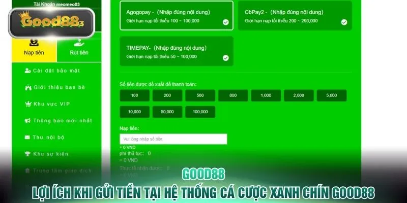 Lợi ích khi gửi tiền tại hệ thống cá cược xanh chín GOOD88
