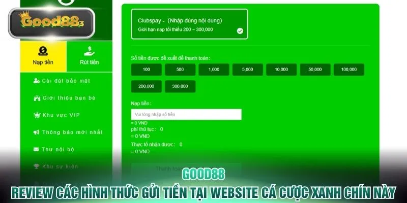 Review các hình thức gửi tiền tại website cá cược xanh chín này