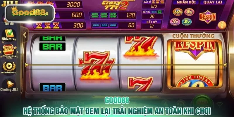 Hệ thống bảo mật đem lại trải nghiệm an toàn khi chơi